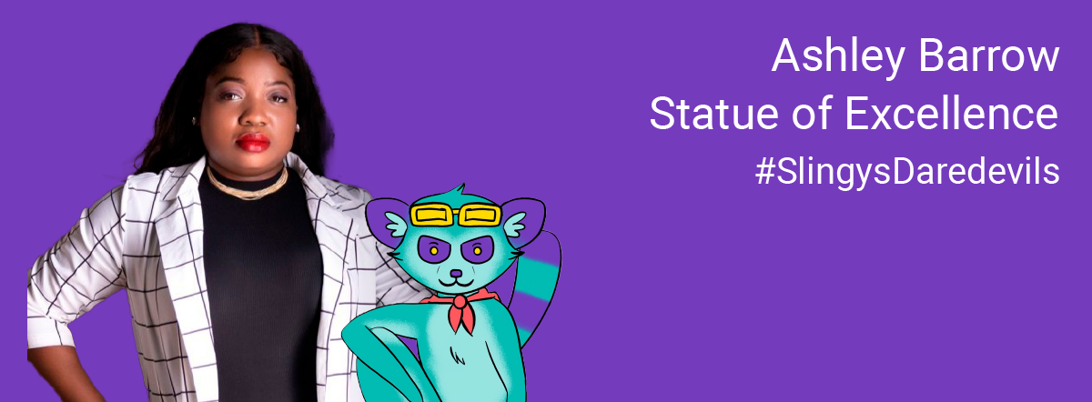Slingy’s Daredevil Spotlight – Ashley Barrow & Statue of Excellence